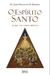 Espirito Santo, O - "Alma" do Corpo Mistico