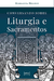 Conversando sobre Liturgia e Sacramentos