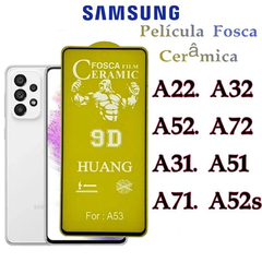 Película Fosca Cerâmica Flexível 9D Hidrogel Samsung A22 A32 A52 A72 A31 A51