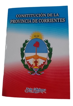 CONSTITUCION DE LA PROVINCIA DE CORRIENTES