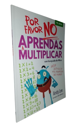 POR FAVOR NO APRENDAS A MULTIPLICAR 6 AÑOS
