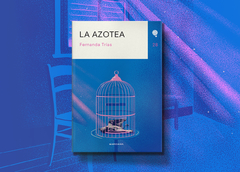 La azotea - Fernanda Trías - comprar online