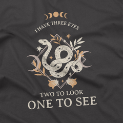 Camiseta - I Have Three Eyes. Two to Look. One to See