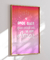 Quadro Decorativo Frase | Onde quer que você vá, vá com amor
