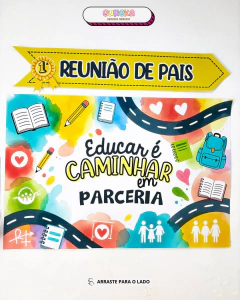 Painel Reunião de Pais – Educar é Caminhar em Parceria - comprar online
