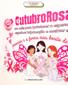 Painel Outubro Rosa – Conscientizar também é um ato de amor. na internet