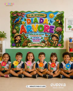 Painel Dia da Árvore - Eureka Recursos Didaticos