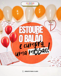 Imagem do ESTOURE UM BALÃO E CUMPRA UMA MISSÃO - Cristão