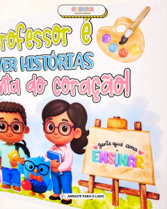 Imagem do PAINEL DIA DOS PROFESSORES - Ser Professor – Uma Homenagem Especial