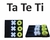 Ta Te Ti