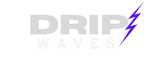 Drip Waves 