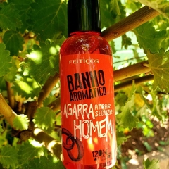 Banho Aromático Agarra homem - Atrai e Seduz