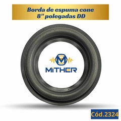 Borda de Espuma 08" Estilo DD - Mither Recondicionadora e Acessórios 