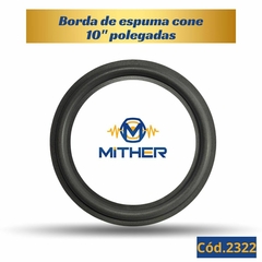 Imagem do Borda de Espuma 10" Estilo Normal