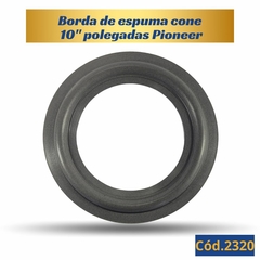 Borda de Espuma 10" Pioneer Impp na internet
