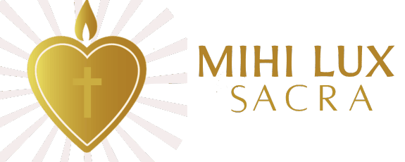 MIHI LUX SACRA