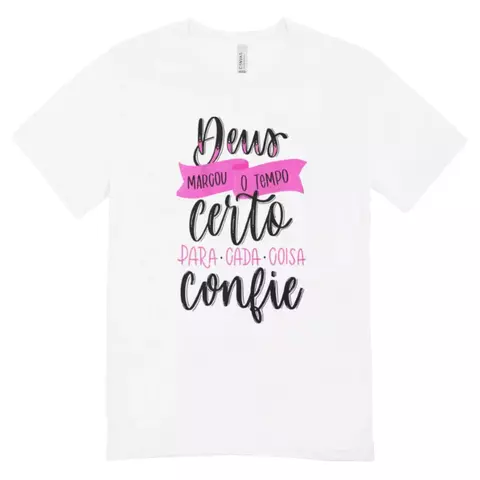 Camisa Feminina Baby Look Tudo no Tempo Dele