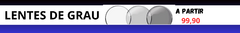 Banner da categoria LENTES DE GRAU