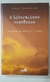 Livro O Liberalismo Econômico história da ideia de mercado