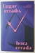 Livro Lugar Errado Hora Errada