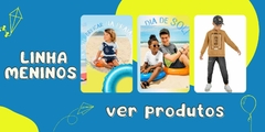 Banner da categoria VESTUÁRIO MENINOS