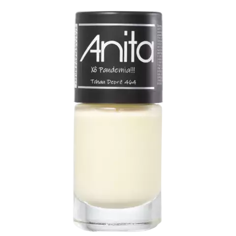 Anita Xô Pandemia Tchau Deprê 464 - Esmalte 10ml