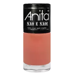 Anita Não É Não! Viver Sem Medo - Esmalte Cremoso 10ml