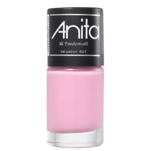 Anita Xô Pandemia Vai Passar 467 - Esmalte 10ml