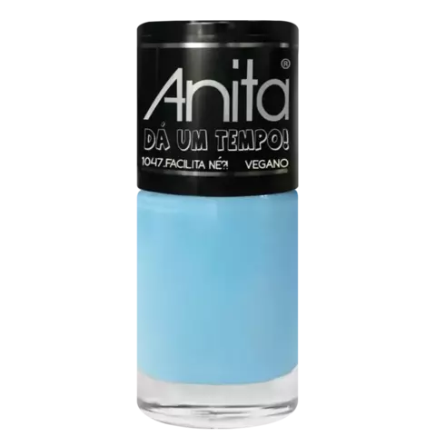 Anita Dá Um Tempo! 1047 Facilita Né?! - Esmalte 10ml