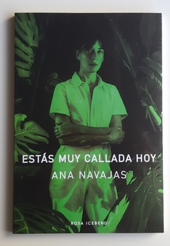 Estás muy callada hoy - Ana Navajas