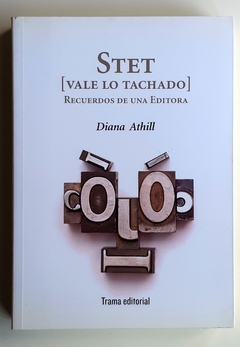 Stet [vale lo tachado] - Diana Athill