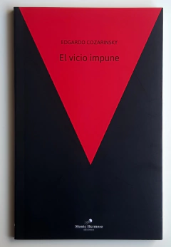 El vicio impune - Edgardo Cozarinsky