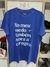 CAMISETA - NO MEU MEDO TAMBÉM MORA A CORAGEM - AZUL