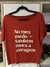 BLUSA - NO MEU MEDO TAMBÉM MORA A CORAGEM - TERRACOTA