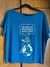 BLUSA - MULHERES QUE ESCREVEM MUDAM O MUNDO - AZUL PETRÓLEO