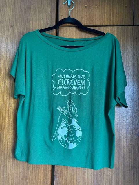 BLUSA - MULHERES QUE ESCREVEM MUDAM O MUNDO - VERDE FOLHA