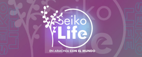 SEIKO LIFE CDMX En Armonía con el Mundo
