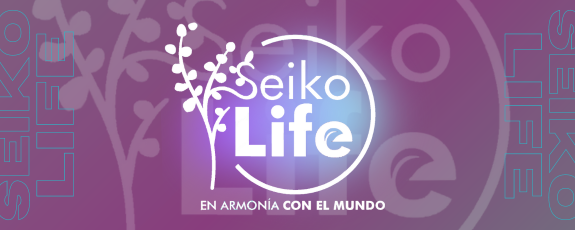 SEIKO LIFE CDMX En Armonía con el Mundo