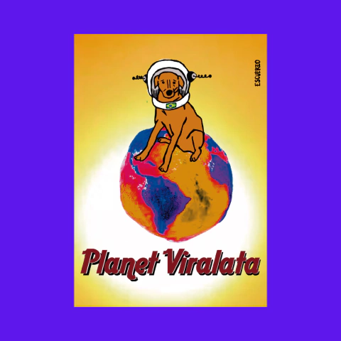 Poster :: Print :: Planet Viralata - Vira-Lata Caramelo