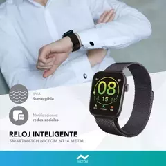 SMARTWATCH NICTOM NT14 + MALLA