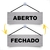 Placa Aberto e Fechado Aço Escovado