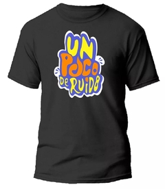Remera un poco de ruido
