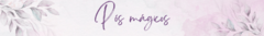 Banner da categoria Pós mágicos