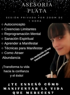 ¿Te enseño a manifestar la vida que mereces? Asesoría personalizada - PLATA -