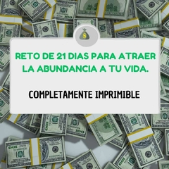 Reto de 21 dia para atraer ABUNDANCIA en tu vida