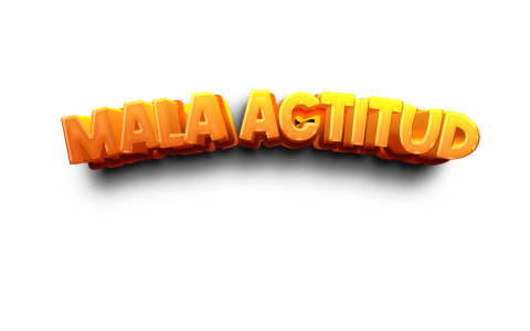 Mala Actitud 