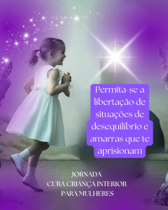 JORNADA DA CURA DA CRIANÇA INTERIOR - MULHERES - Espaço Arcano 98