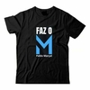 Camiseta Faz o M