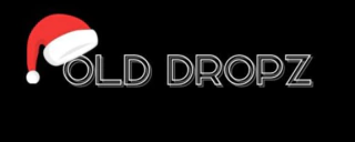 Old Dropz