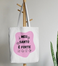 Bolsa Ecobag - MEU SANTO É FORTE - Ecológica 100% Algodão Cru - Loja Áurea Atacado